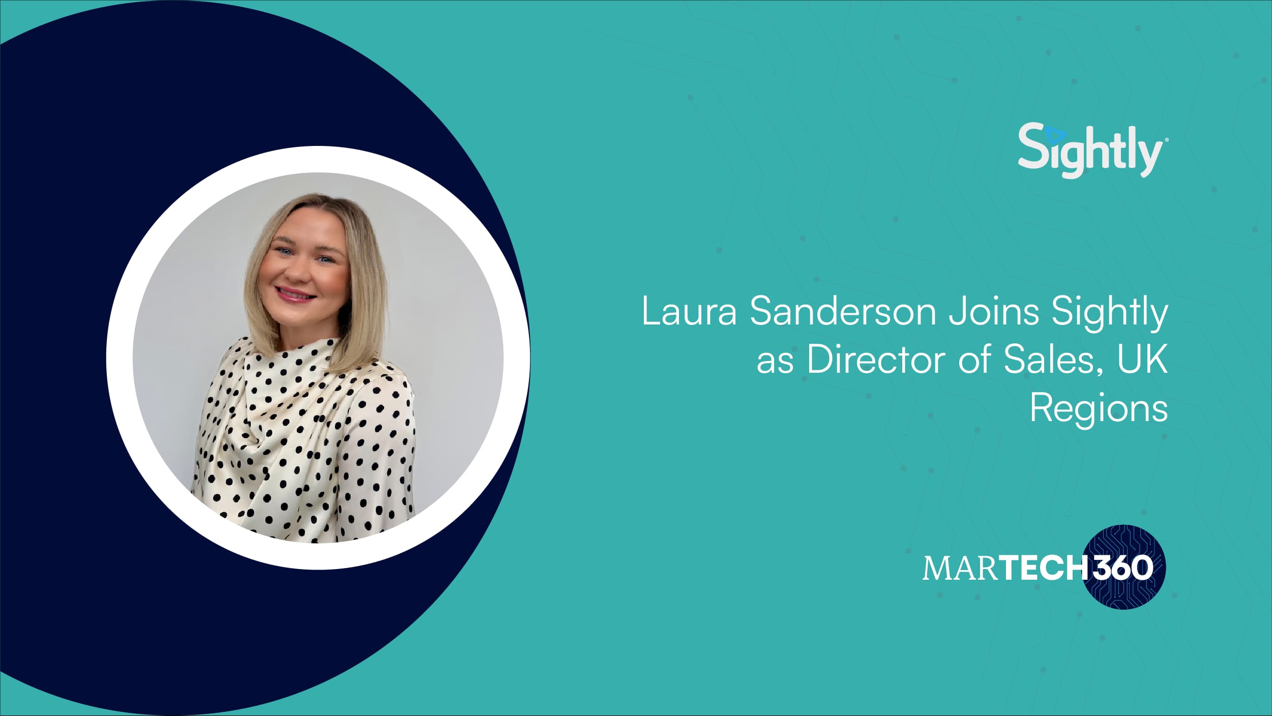 Laura Sanderson Joins Sightly as Director of Sales, UK Regions