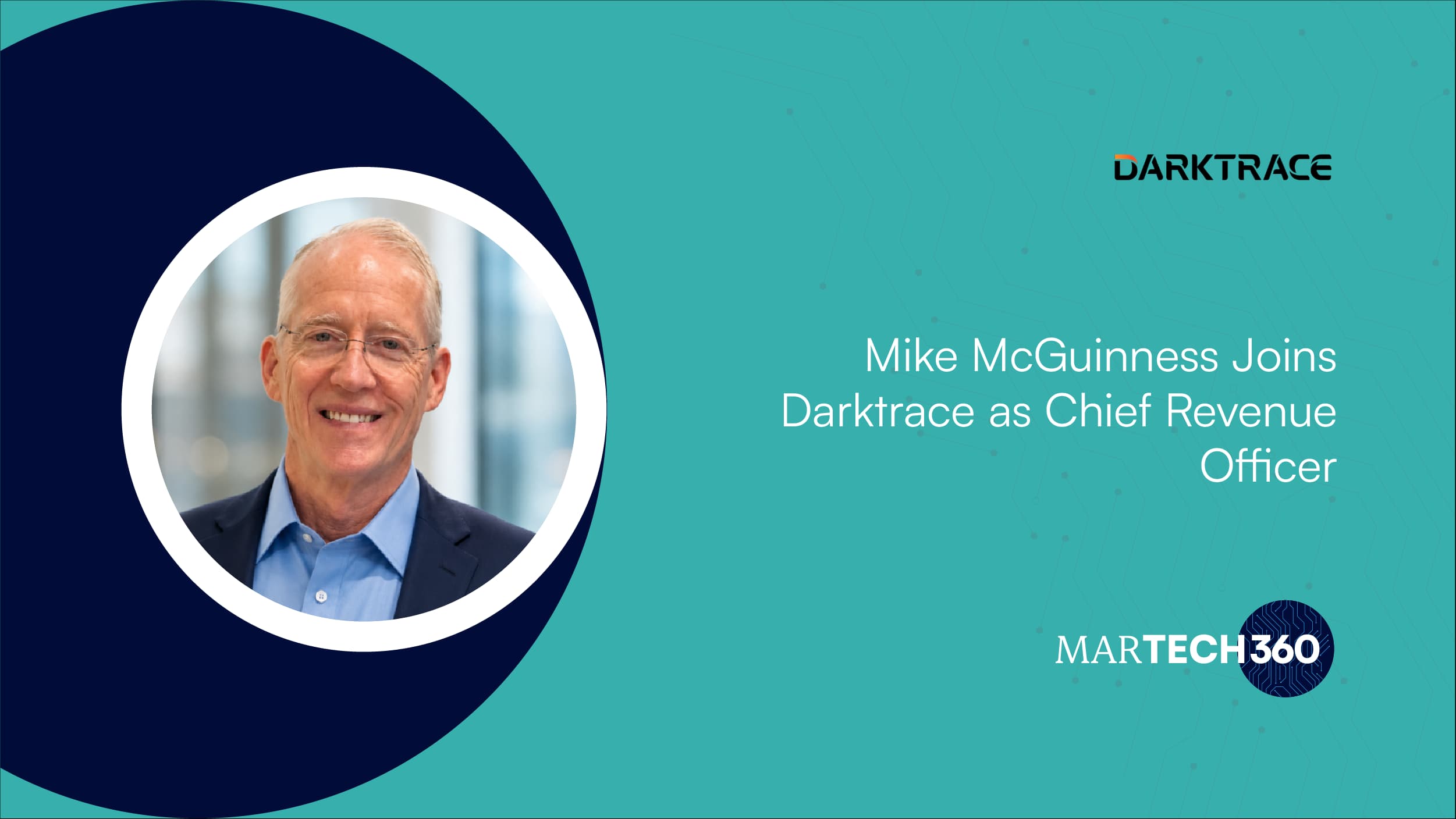 Mike McGuinness Joins Darktrace as Chief Revenue Officer