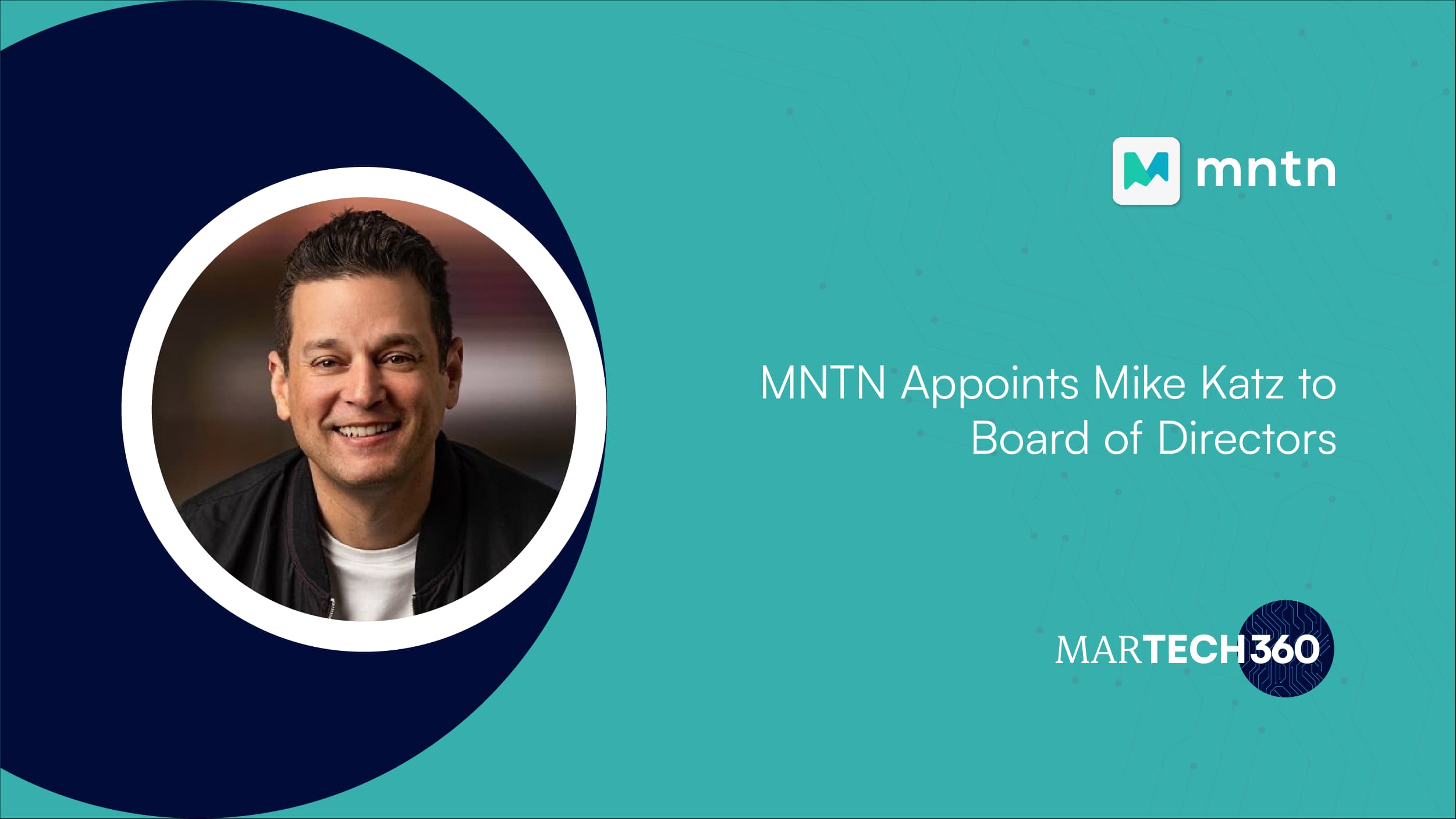 MNTN Appoints Mike Katz to Board of Directors
