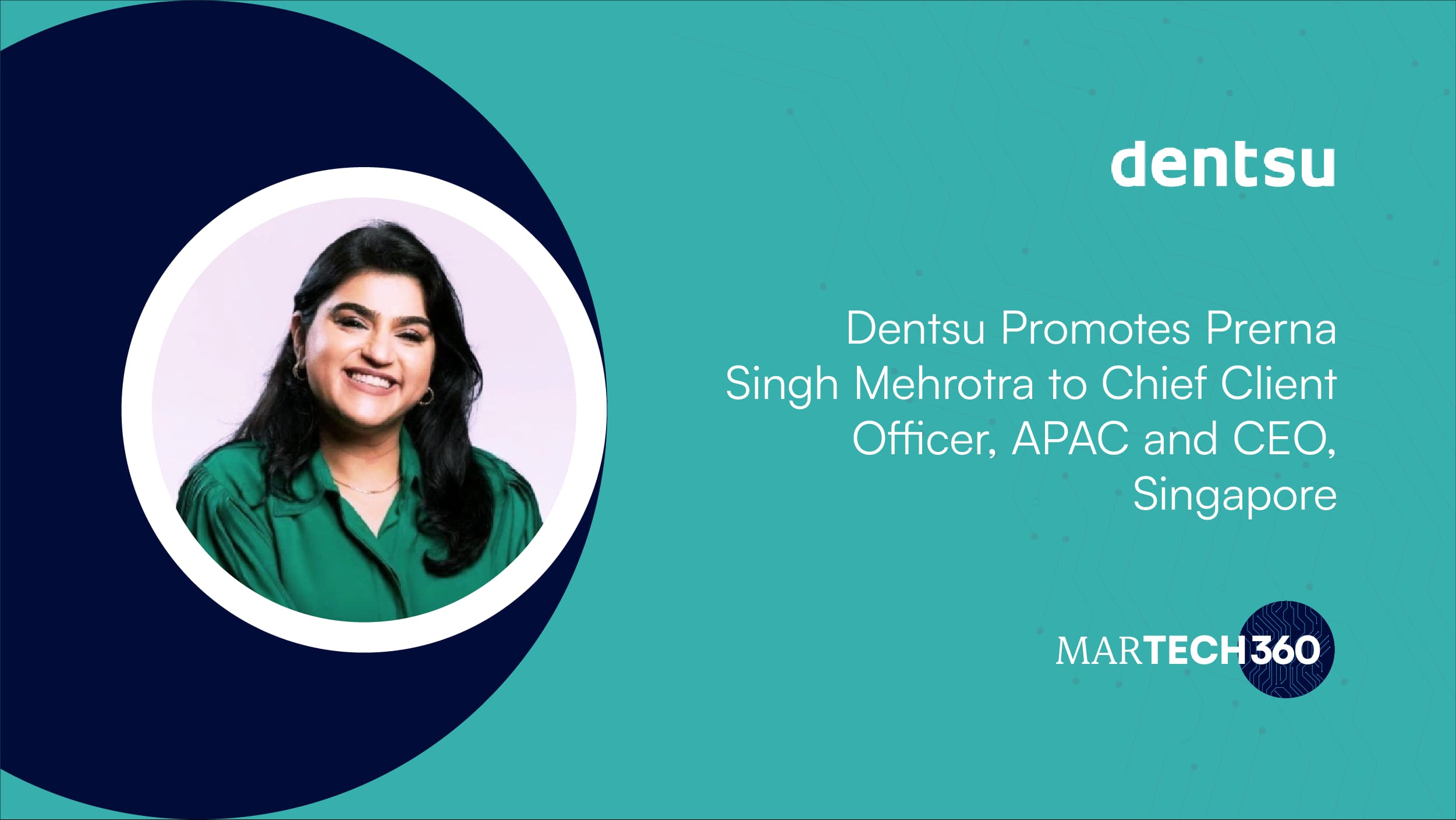 dentsu Promotes Prerna Singh Mehrotra to Chief Client Officer, APAC and CEO, Singapore