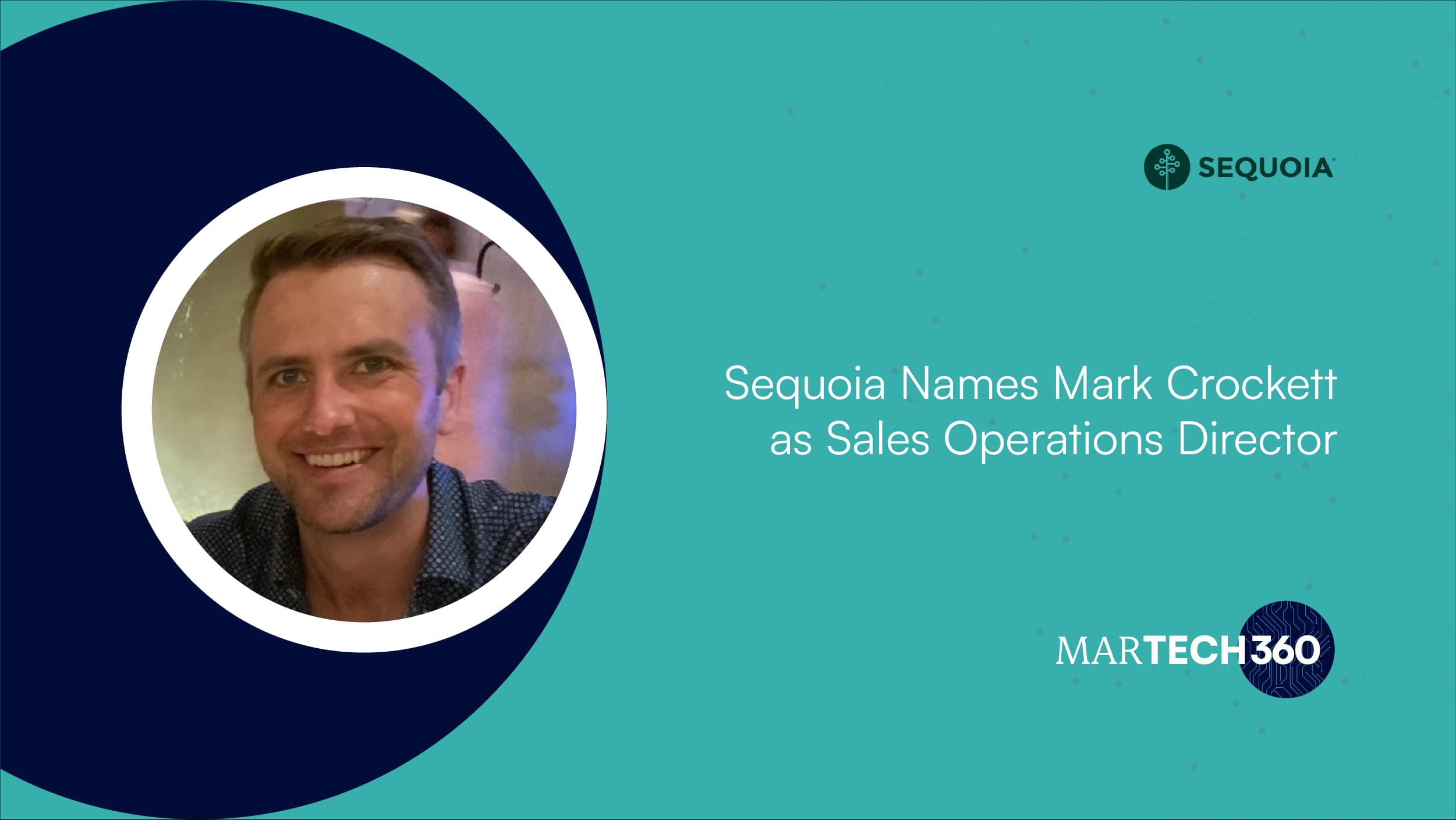 Sequoia Names Mark Crockett as Sales Operations Director