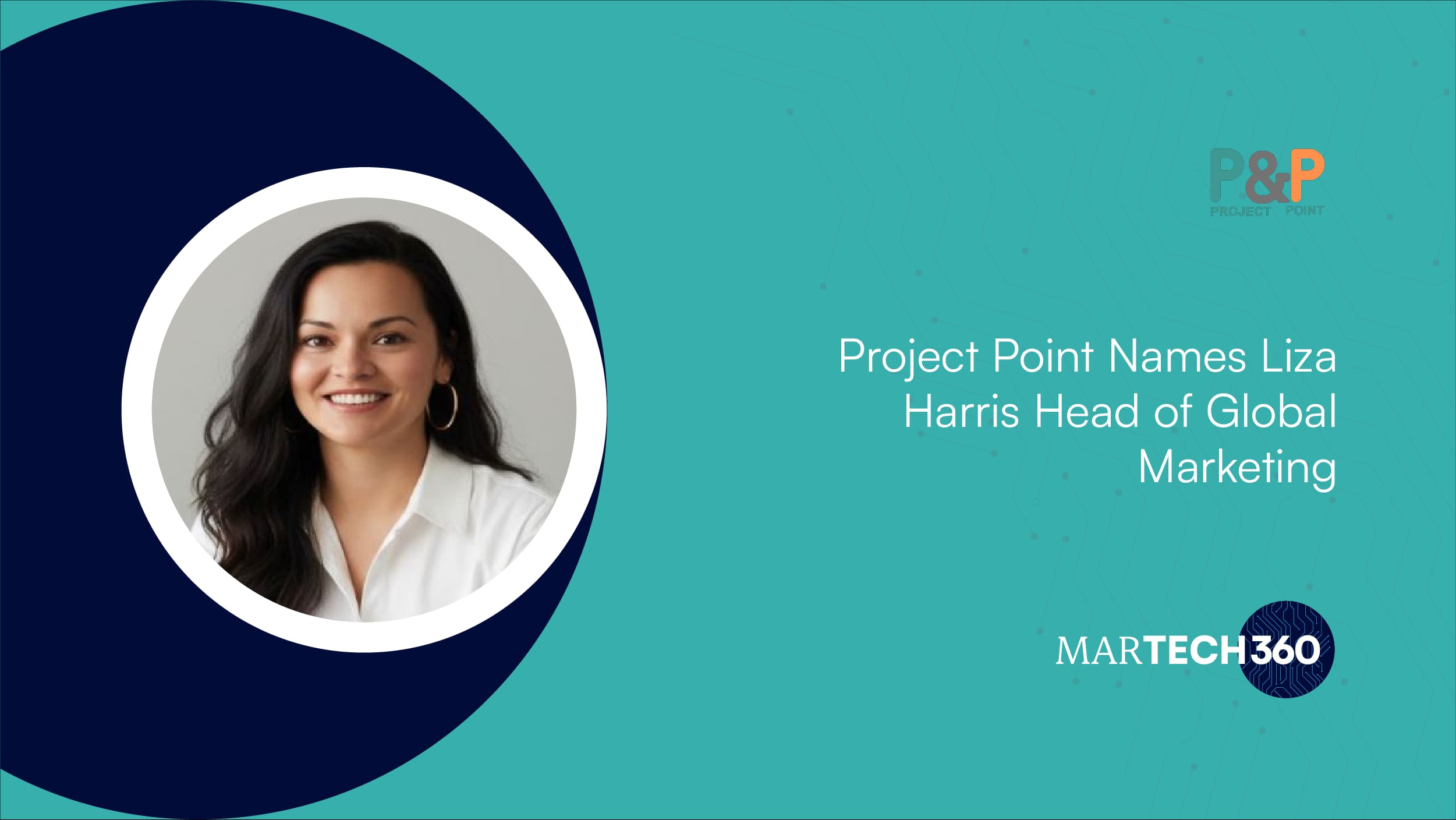 Project Point Names Liza Harris Head of Global Marketing