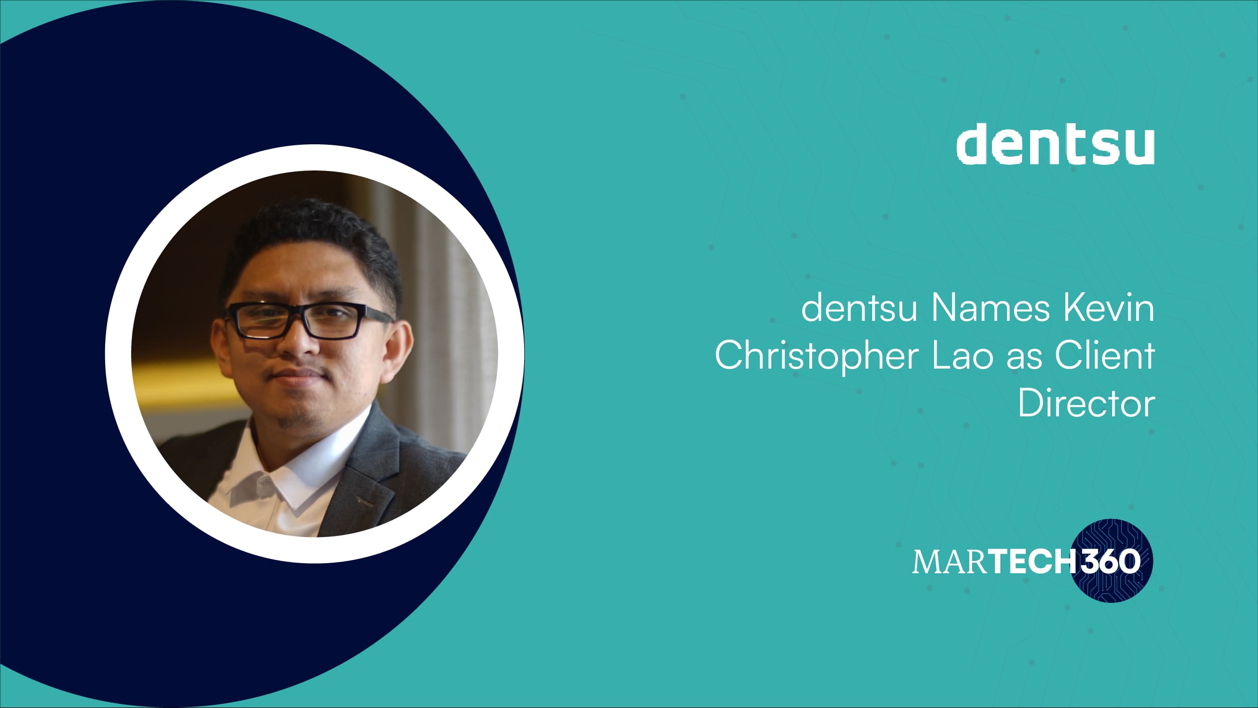 dentsu Names Kevin Christopher Lao as Client Director