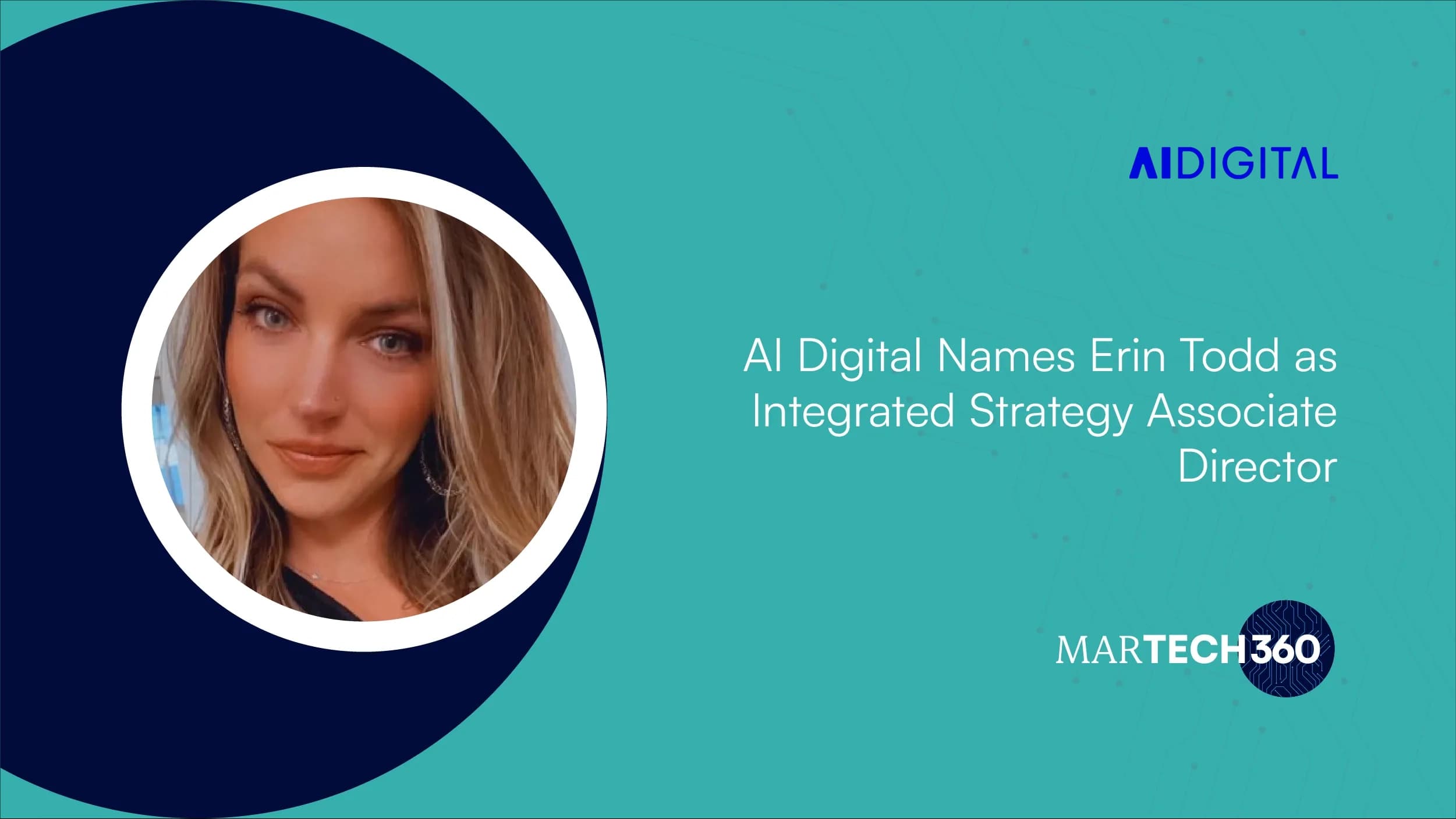 AI Digital Names Erin Todd as Integrated Strategy Associate Director