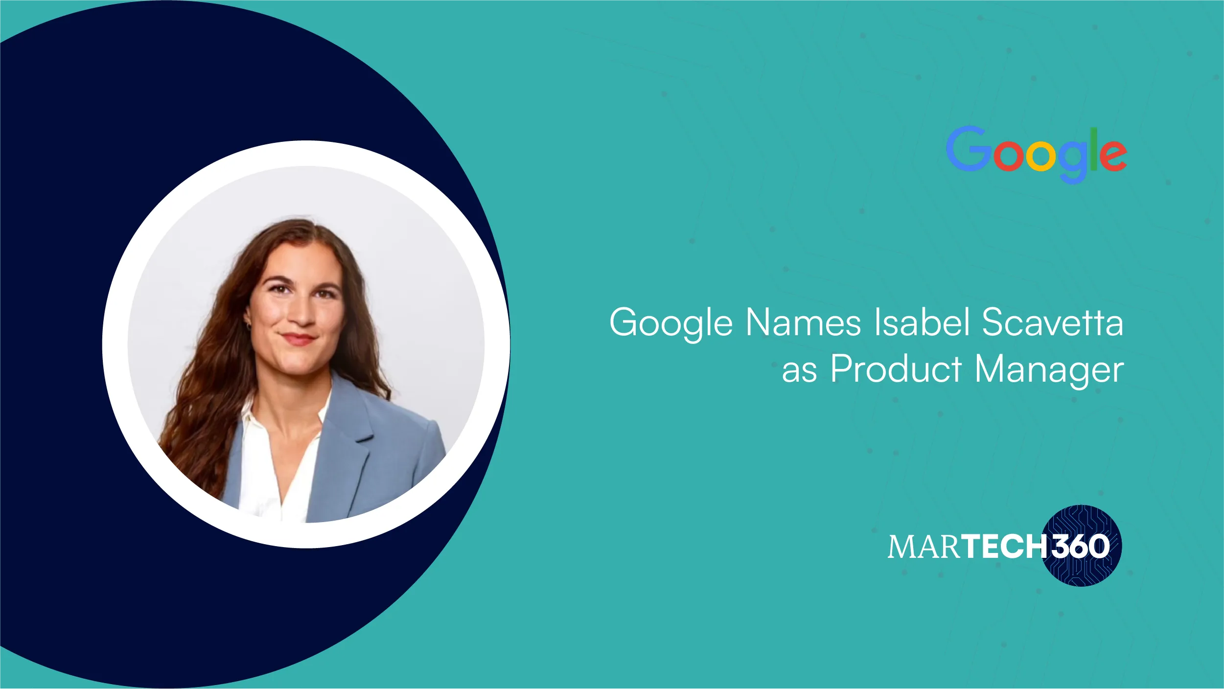 Google Names Isabel Scavetta as Product Manager
