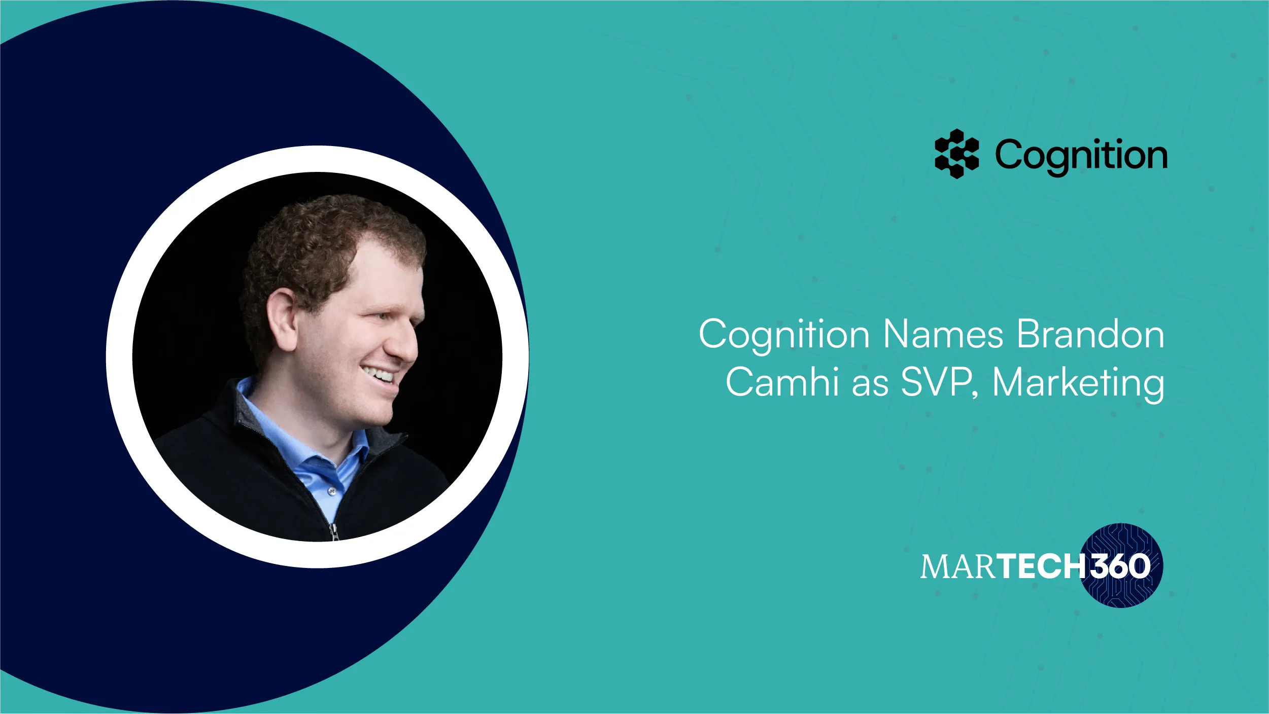 Cognition Names Brandon Camhi as SVP, Marketing