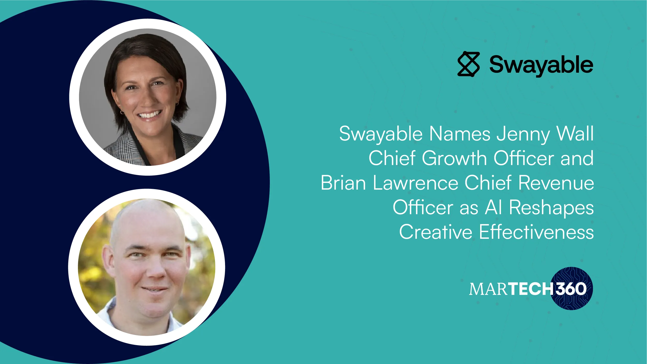 Swayable Names Jenny Wall Chief Growth Officer and Brian Lawrence Chief Revenue Officer as AI Reshapes Creative Effectiveness