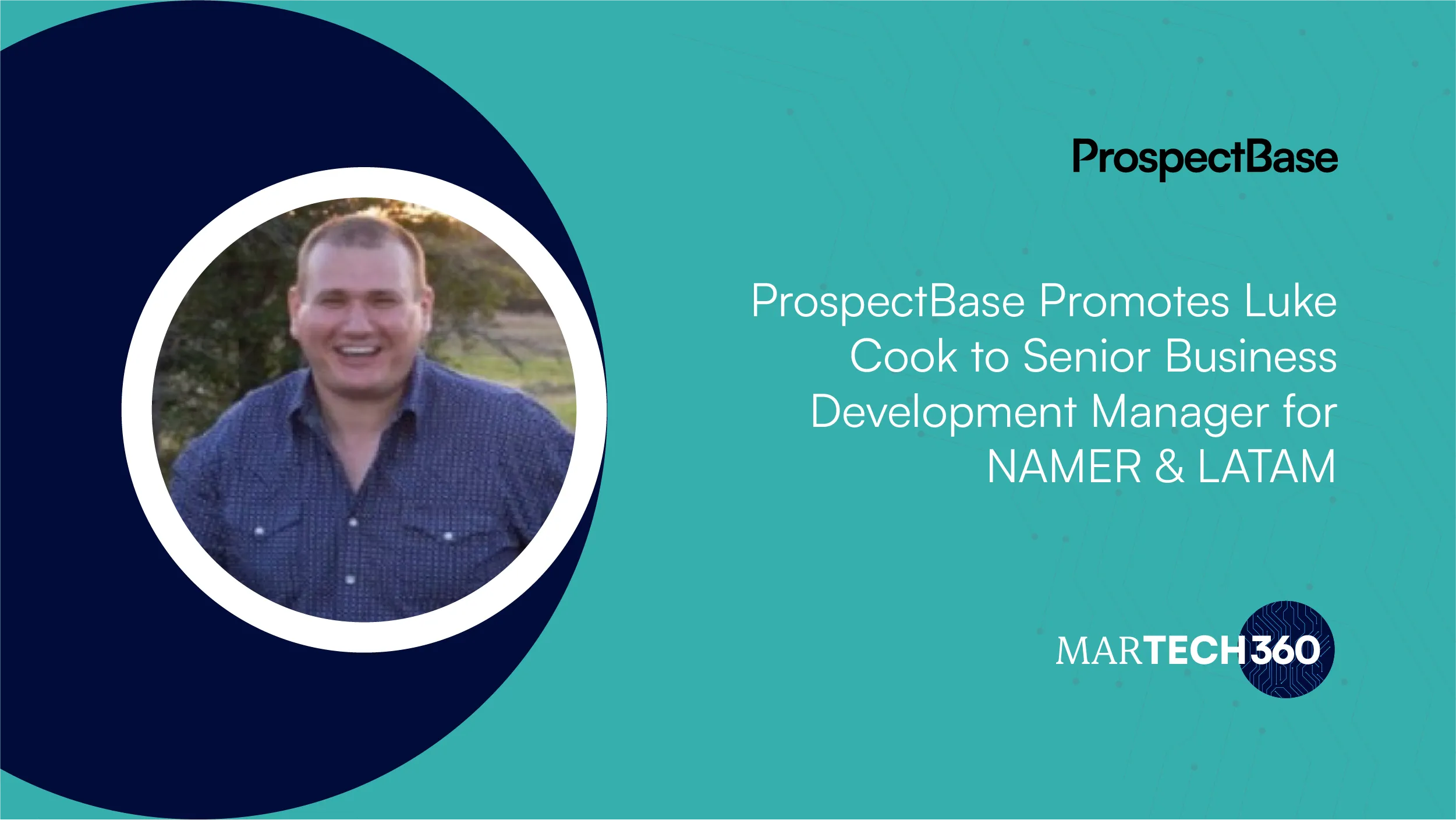 ProspectBase Promotes Luke Cook to Senior Business Development Manager for NAMER & LATAM
