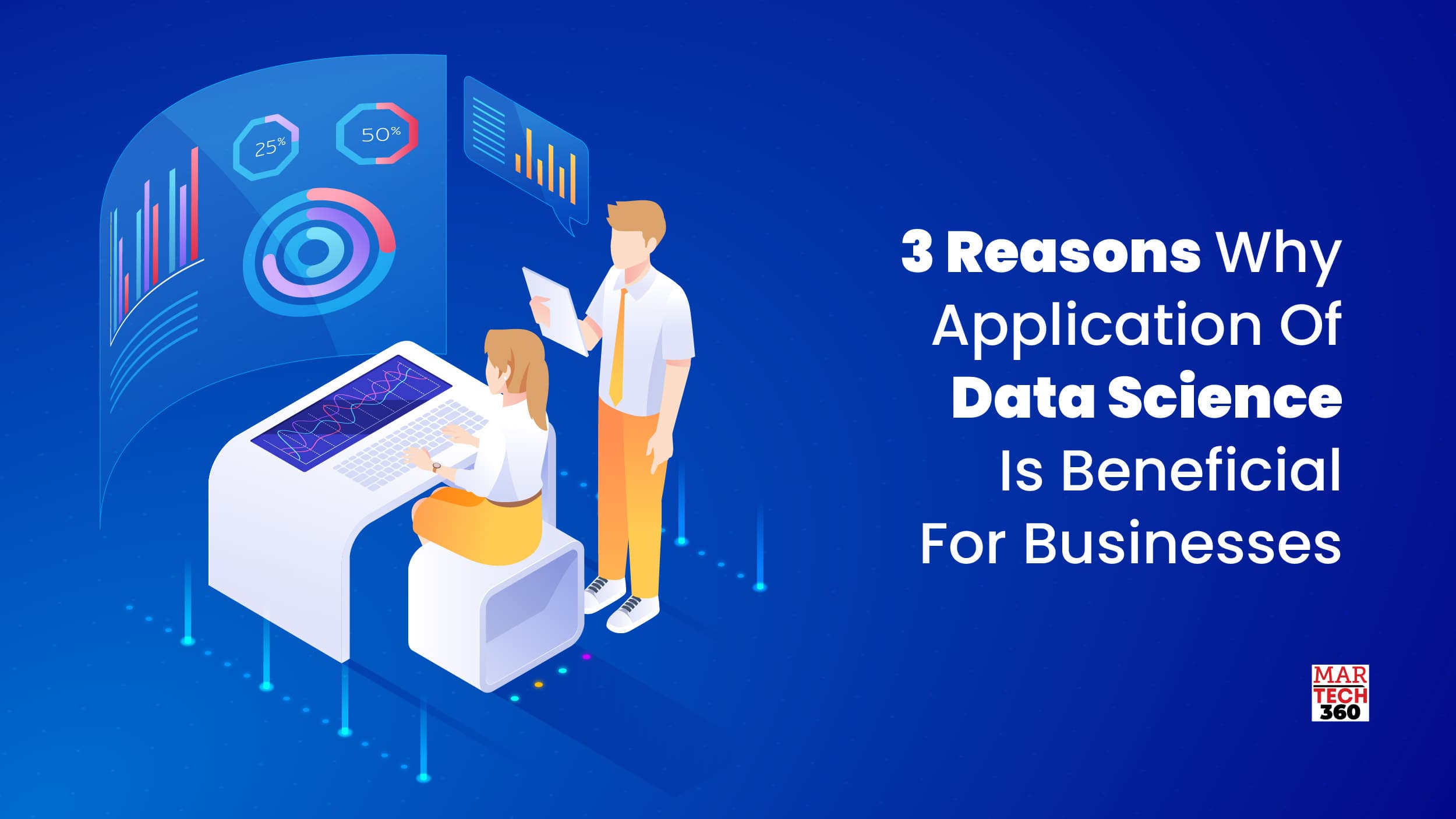 3 Reasons Why Application of Data Science is Beneficial for Businesses