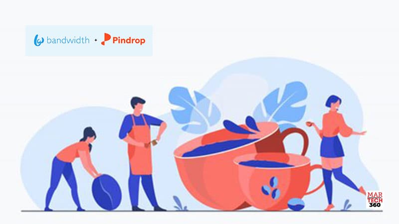 Bandwidth Announces Integration with Pindrop to Add Out-of-the-Box Voice Authentication for Enterprise Contact Center Move to the Cloud
