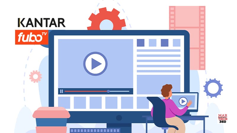 Kantar and fuboTV Partner on Advertising Effectiveness to Prove the Power of CTV
