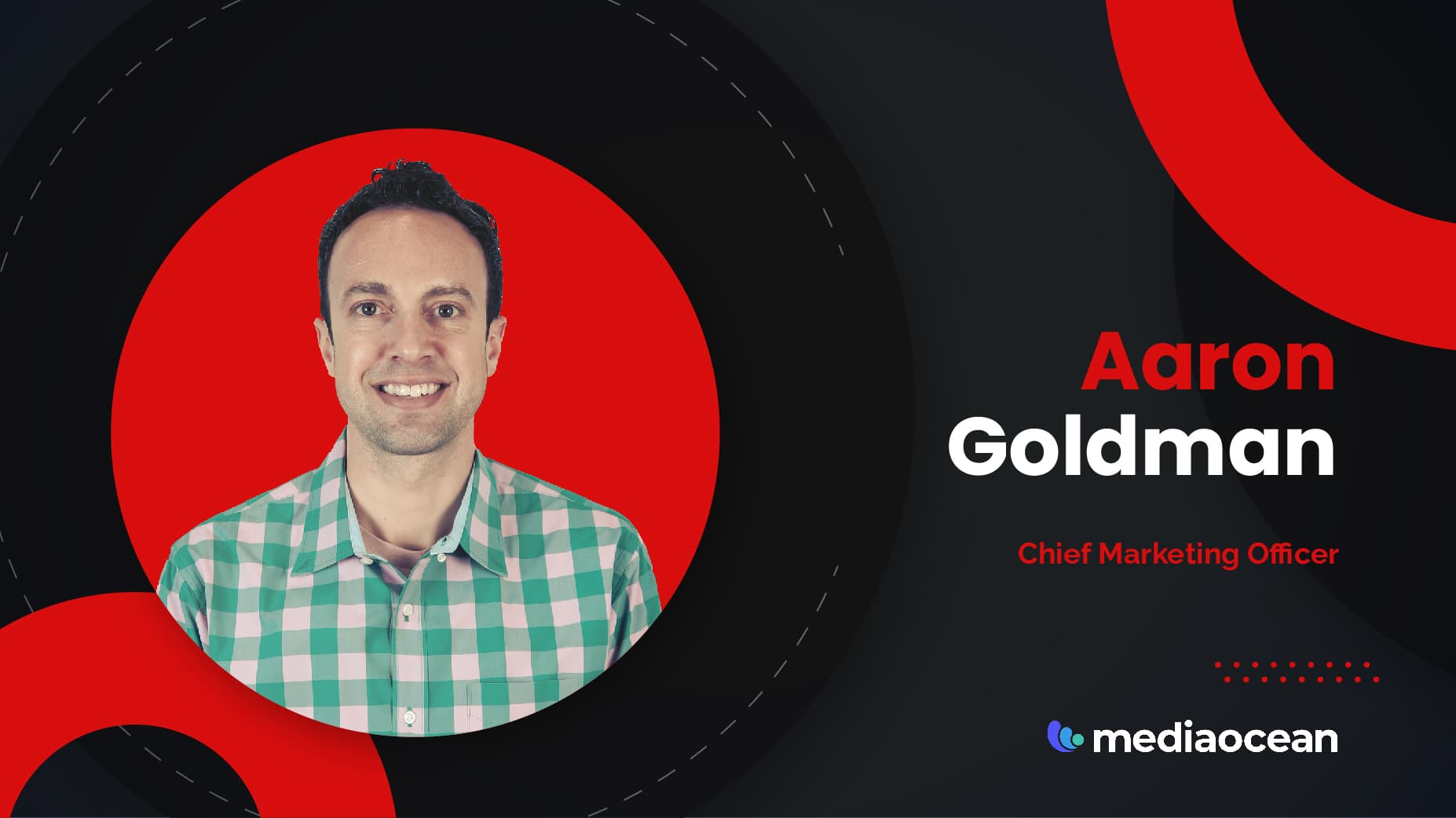 MarTech360 Interview With Aaron Goldman, Chief Marketing Officer, Mediaocean