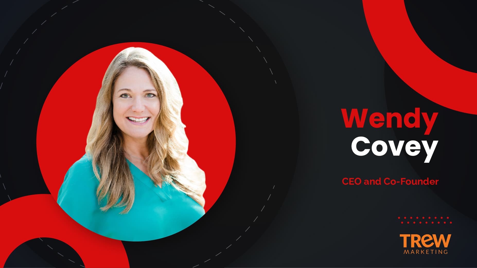 MarTech360 Interview With Wendy Covey, CEO and Co-Founder, TREW Marketing