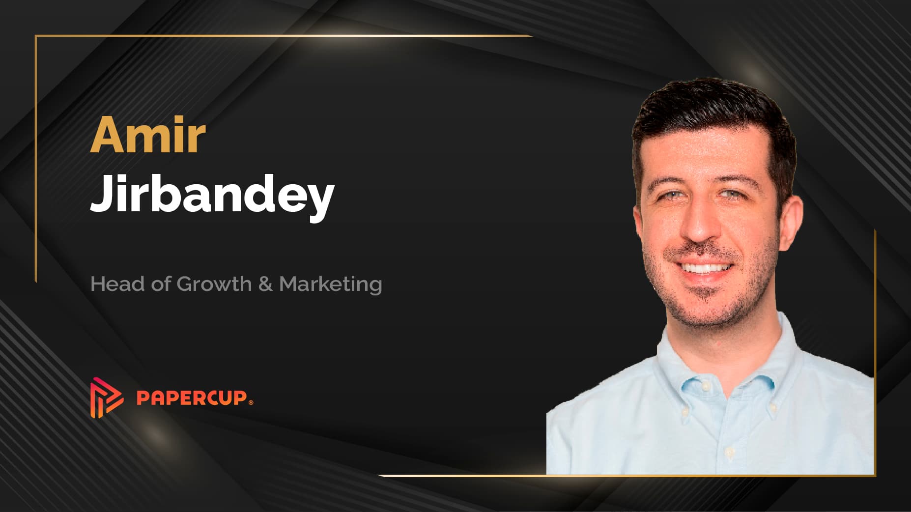 MarTech360 Interview With Amir Jirbandey, Head of Growth & Marketing at Papercup