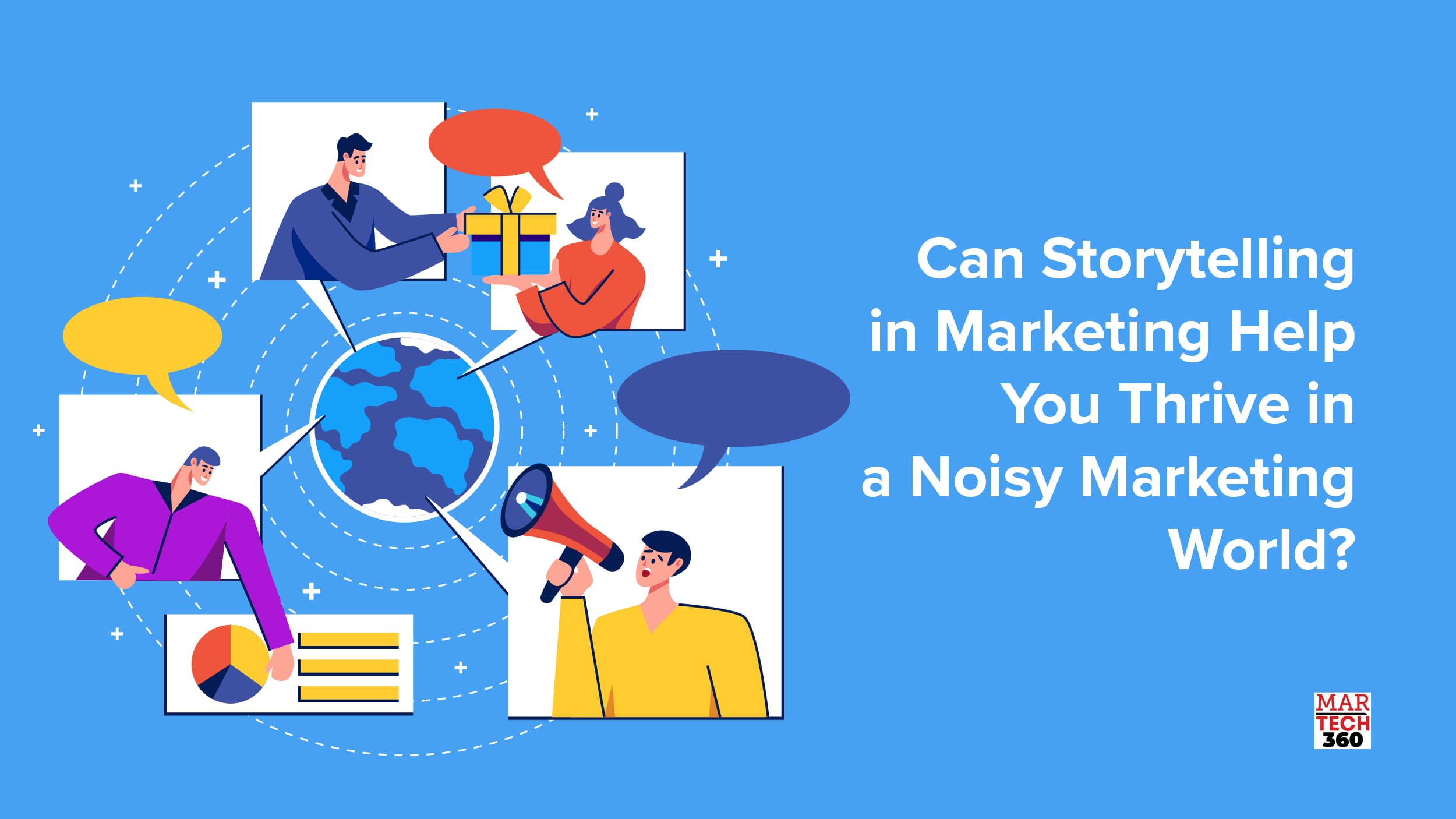 Can Storytelling in Marketing Help You Thrive in a Noisy Marketing World?