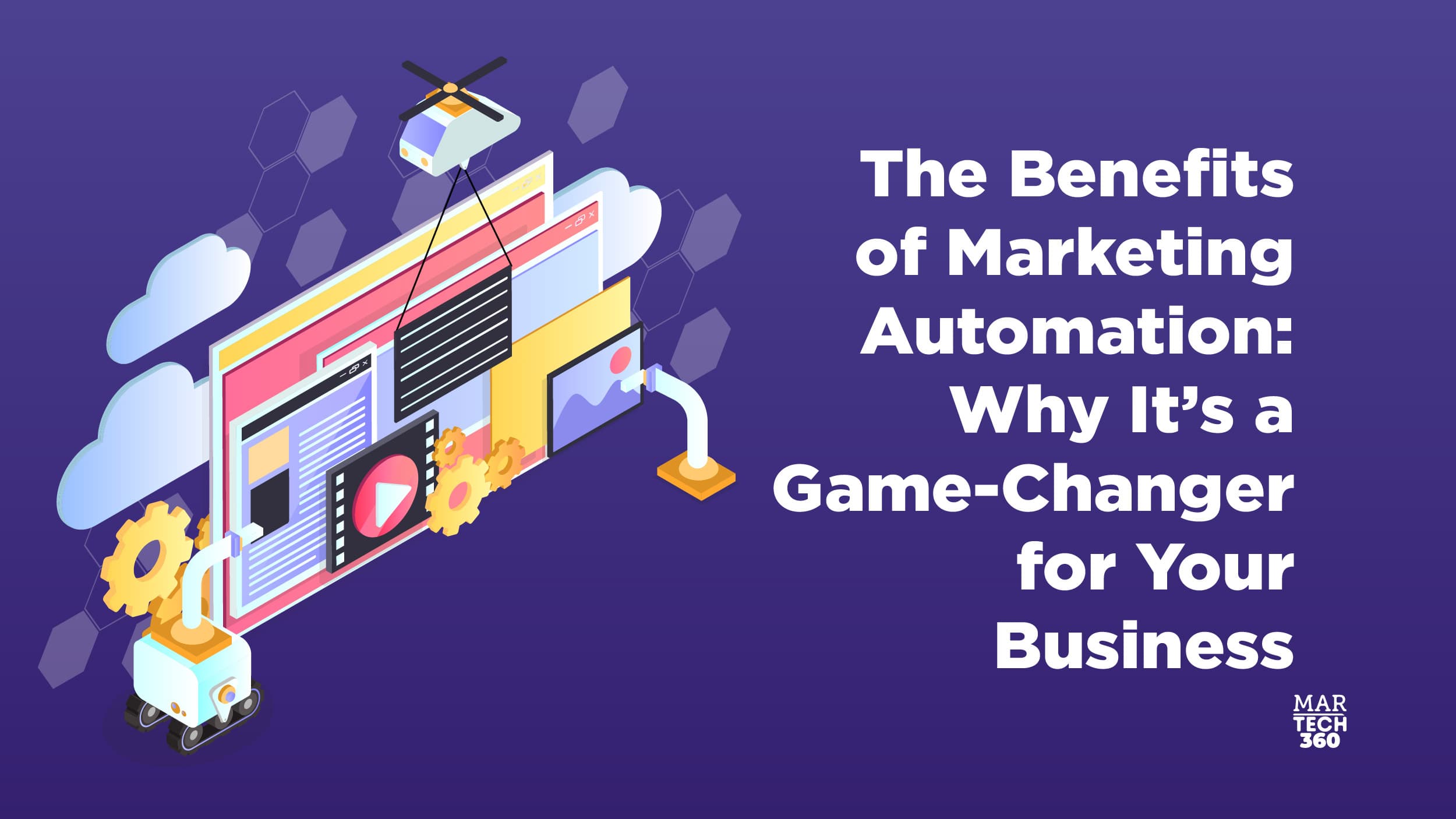 The Benefits of Marketing Automation: Why It's a Game-Changer for Your Business