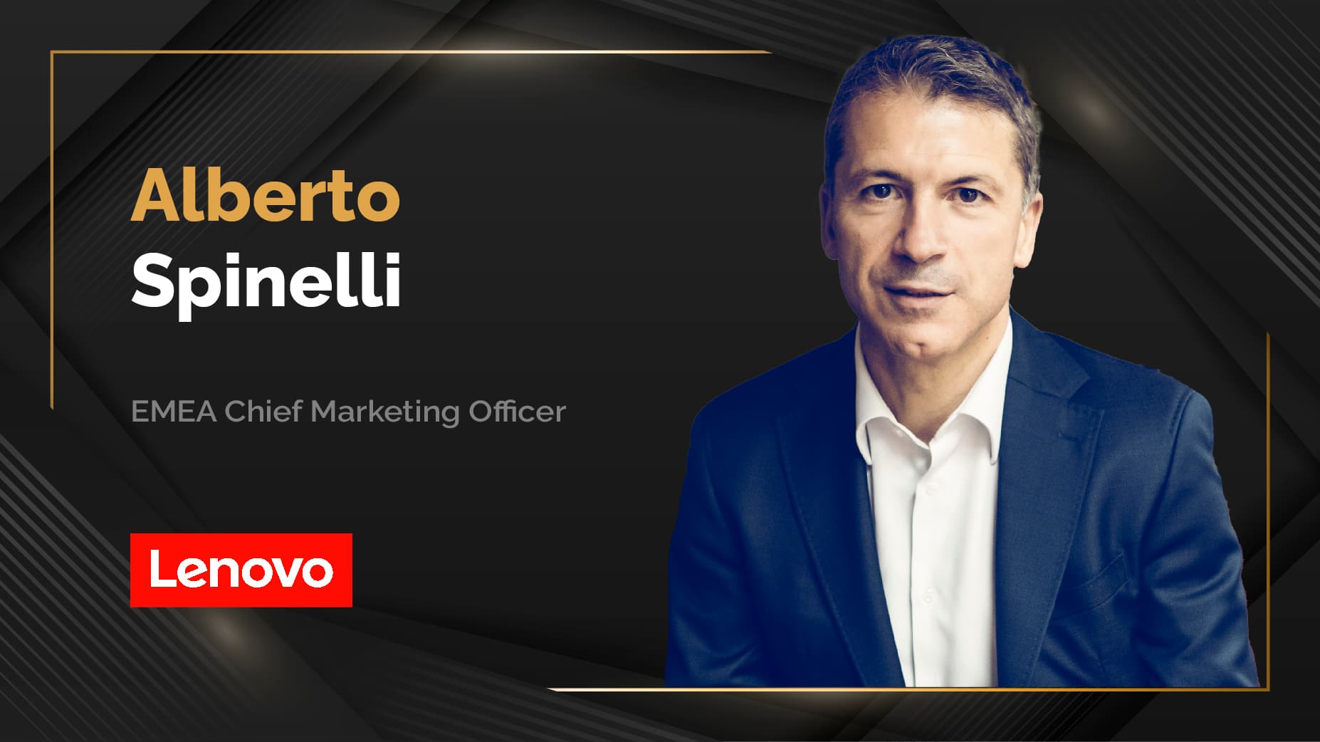 MarTech360 Interview With Alberto Spinelli, EMEA Chief Marketing Officer At Lenovo