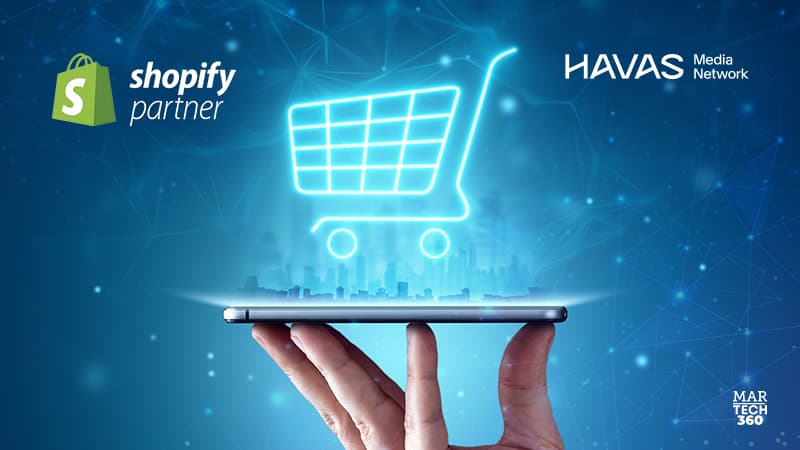 Havas Media Network And Shopify Partner To Deliver Meaningful Commerce Experiences To Leading Brands