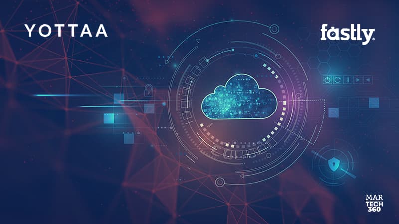 Yottaa Expands Its Strategic Partnership With Fastly to Enhance Web Performance and Security