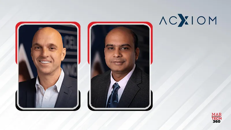 Acxiom Announce Keith Camoosa as Chief Product and Technology Innovation Officer (CPTIO) and Ankur Jain as Chief Cloud and Data Modernization Officer (CCDMO).