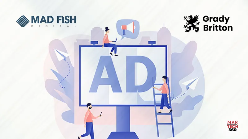 Mad Fish Digital is acquires brand-building Marketing Agency Grady Britton