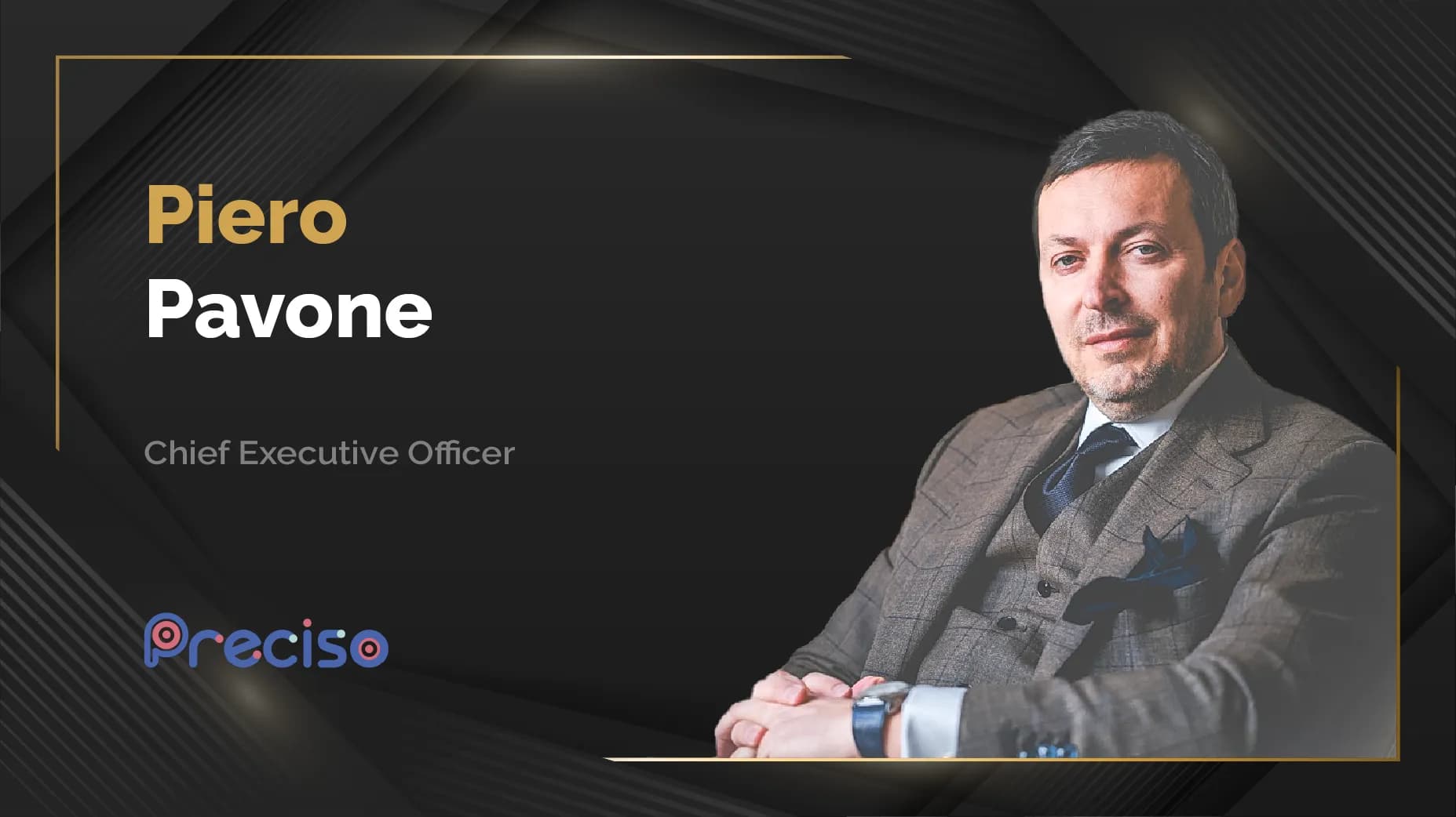 MarTech360 Interview with Piero Pavone, Chief Executive Officer at Preciso