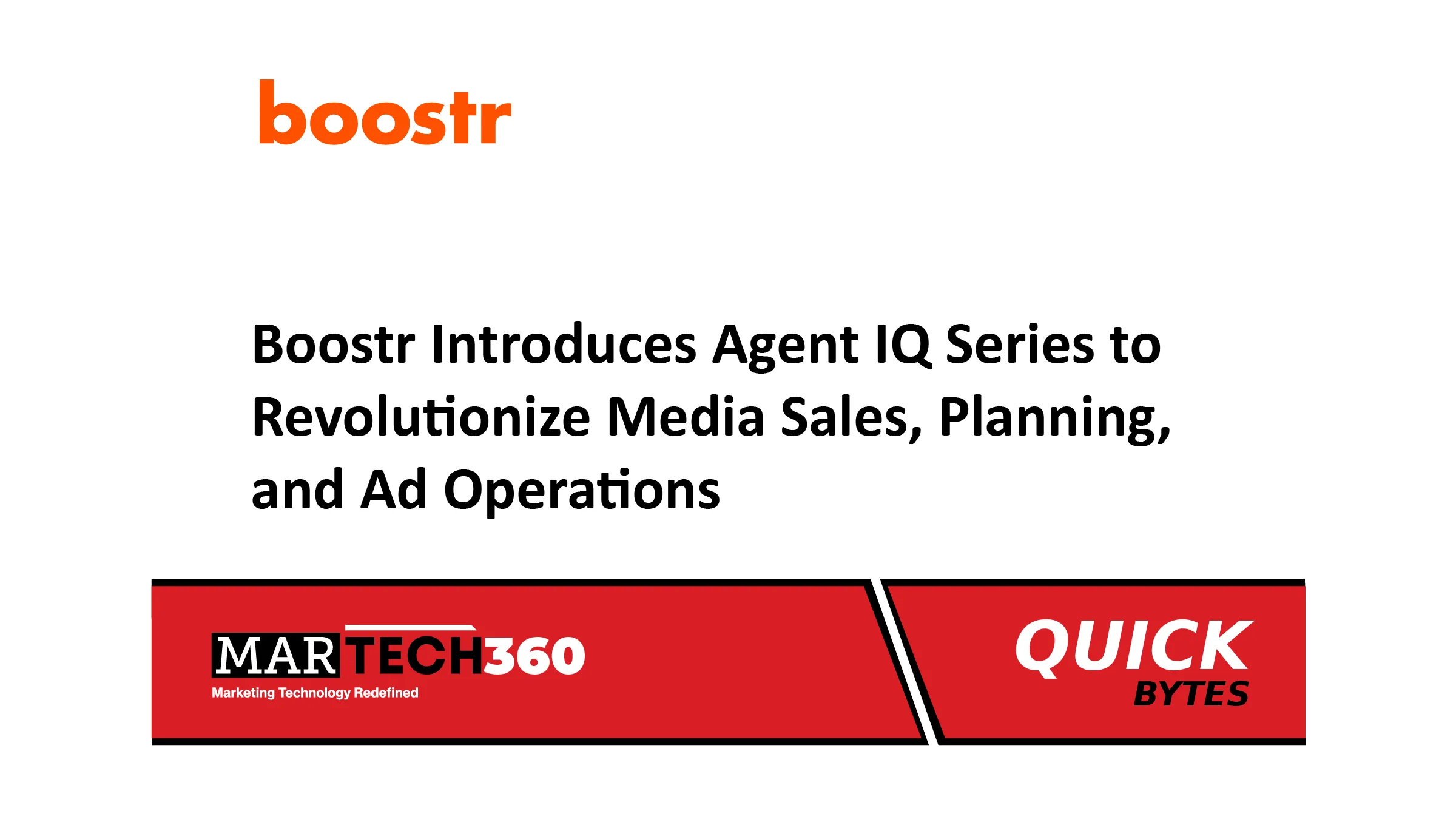 Boostr Introduces Agent IQ Series to Revolutionize Media Sales, Planning, and Ad Operations