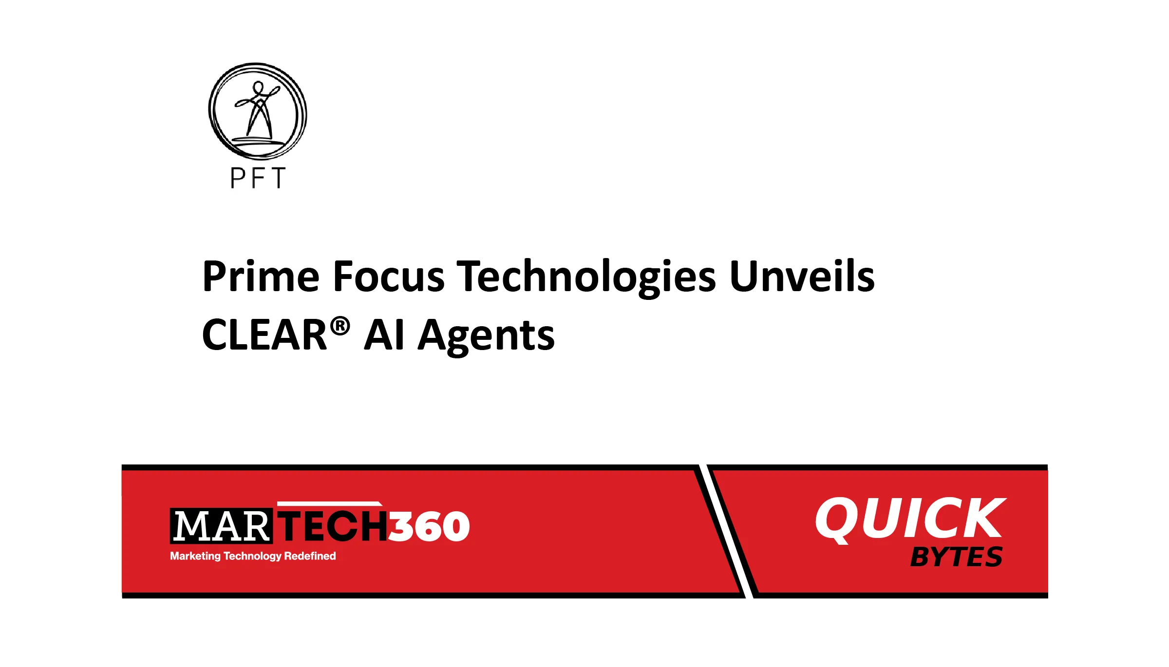 Prime Focus Technologies Unveils CLEAR® AI Agents