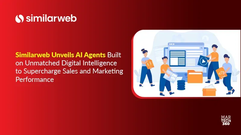 Similarweb Unveils AI Agents Built on Unmatched Digital Intelligence to Supercharge Sales and Marketing Performance
