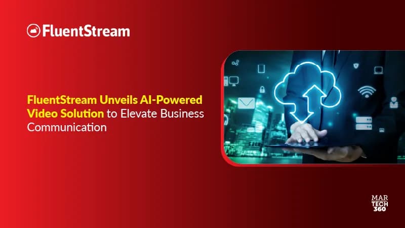 FluentStream Unveils AI-Powered Video Conferencing to Elevate Business Communication