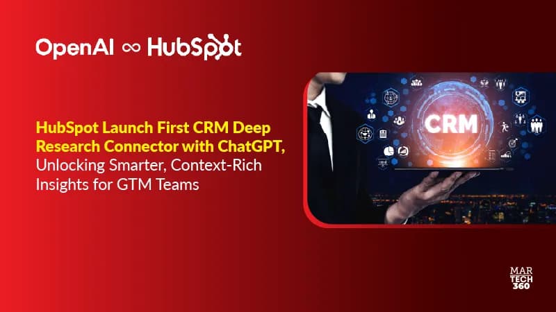 HubSpot Launch First CRM Deep Research Connector with ChatGPT, Unlocking Smarter, Context-Rich Insights for GTM Teams