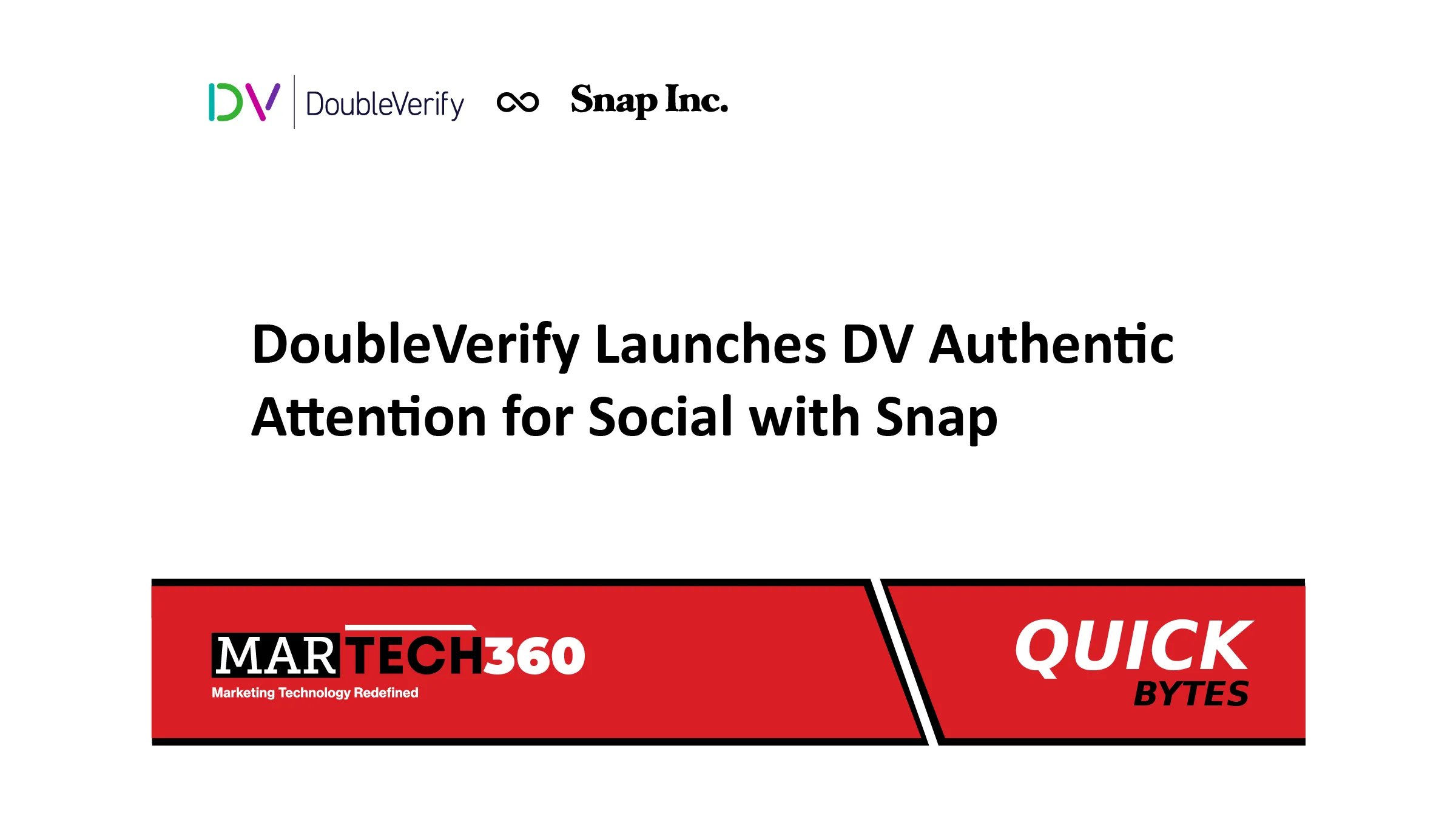 DoubleVerify Launches DV Authentic Attention for Social with Snap