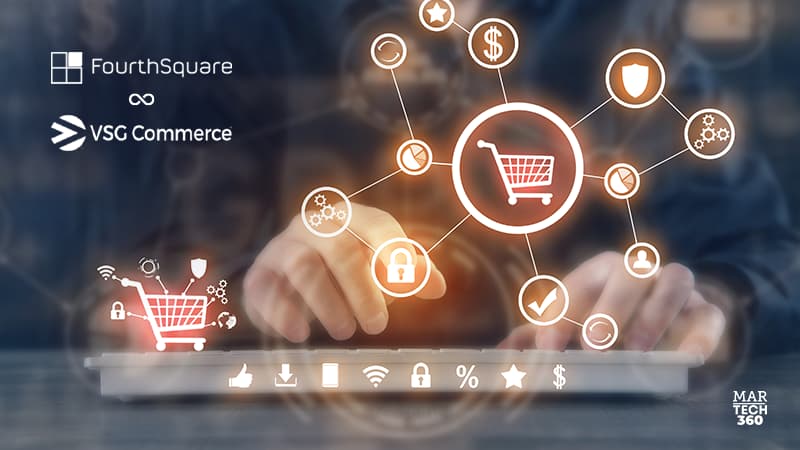 FourthSquare Acquires VSG Commerce, Expanding its Digital Commerce and CX Capabilities