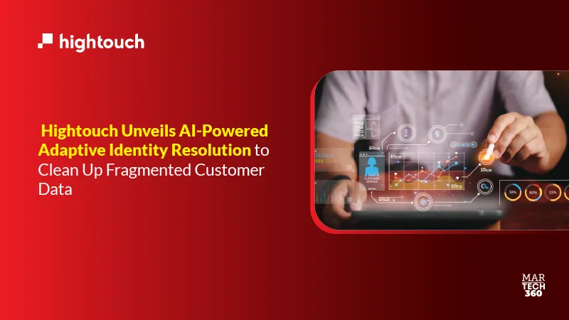 Hightouch Unveils AI-Powered Adaptive Identity Resolution to Clean Up Fragmented Customer Data