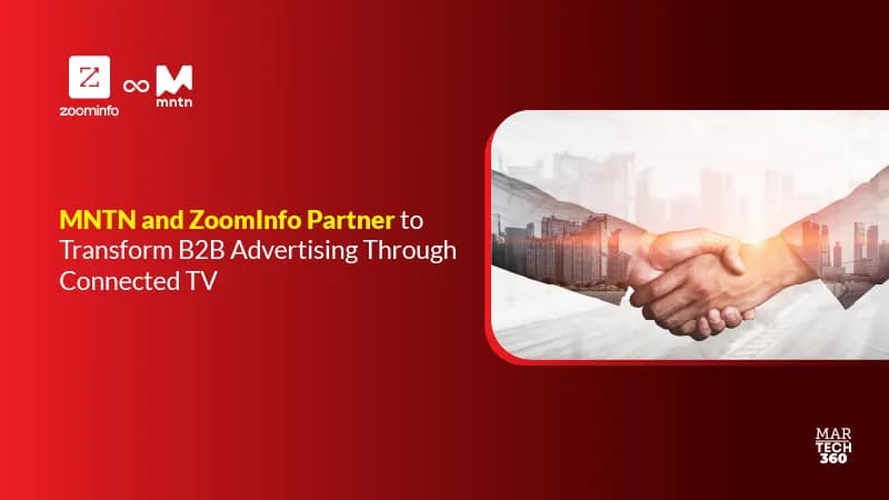 MNTN and ZoomInfo Partner to Transform B2B Advertising Through Connected TV