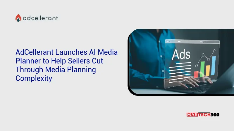 AdCellerant Launches AI Media Planner to Help Sellers Cut Through Media Planning Complexity