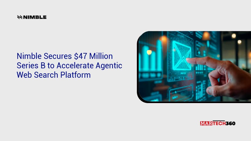 Nimble Secures $47 Million Series B to Accelerate Agentic Web Search Platform