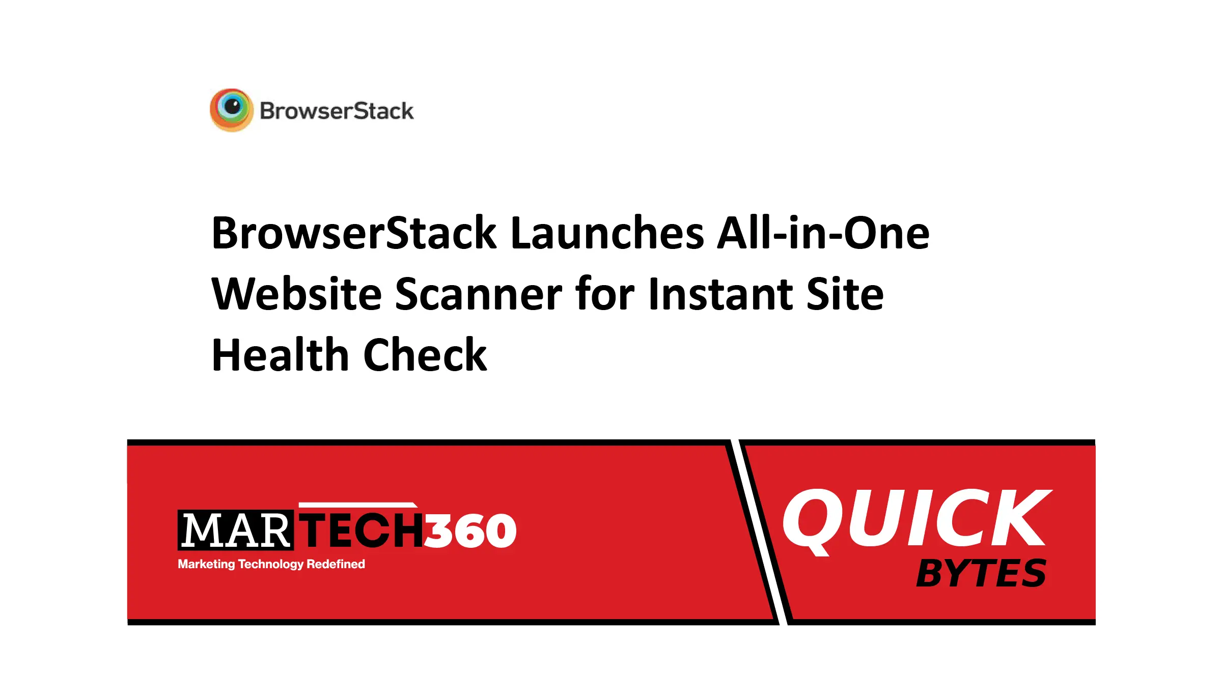 BrowserStack Launches All-in-One Website Scanner for Instant Site Health Checks