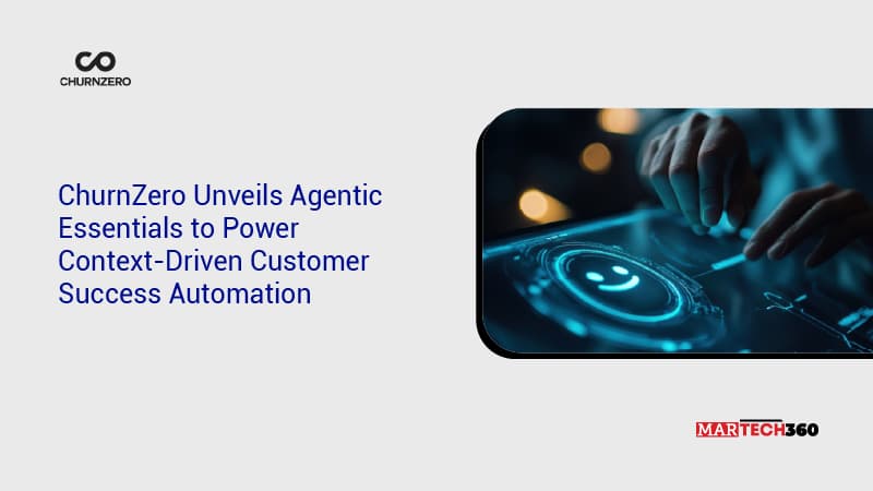ChurnZero Unveils Agentic Essentials to Power Context-Driven Customer Success Automation