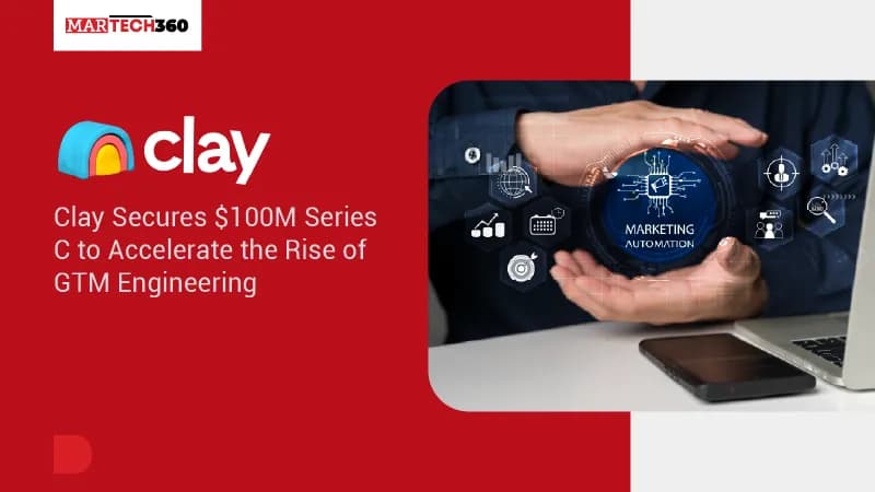 Clay Secures $100M Series C to Accelerate the Rise of GTM Engineering