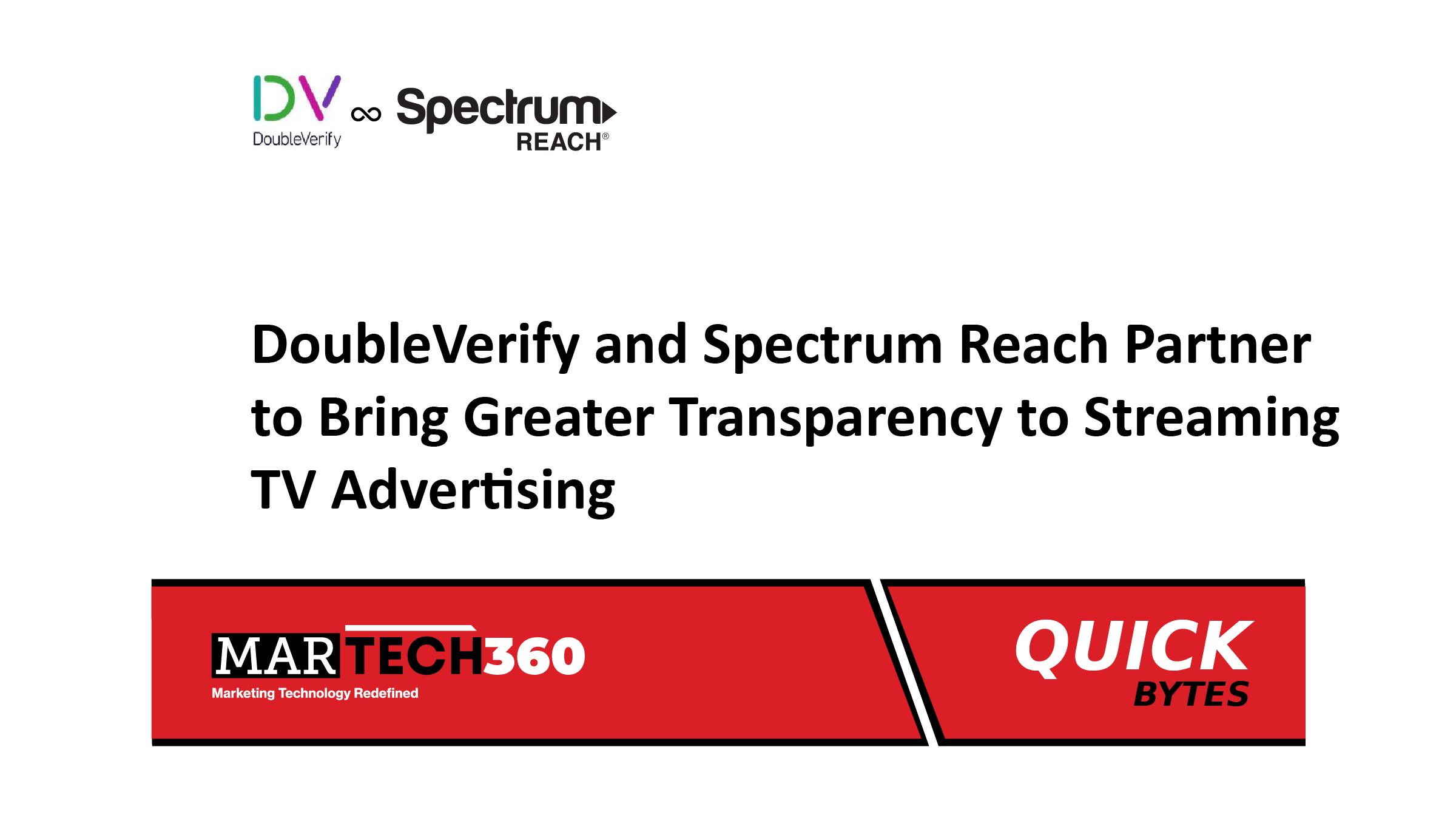 DoubleVerify and Spectrum Reach Partner to Bring Greater Transparency to Streaming TV Advertising