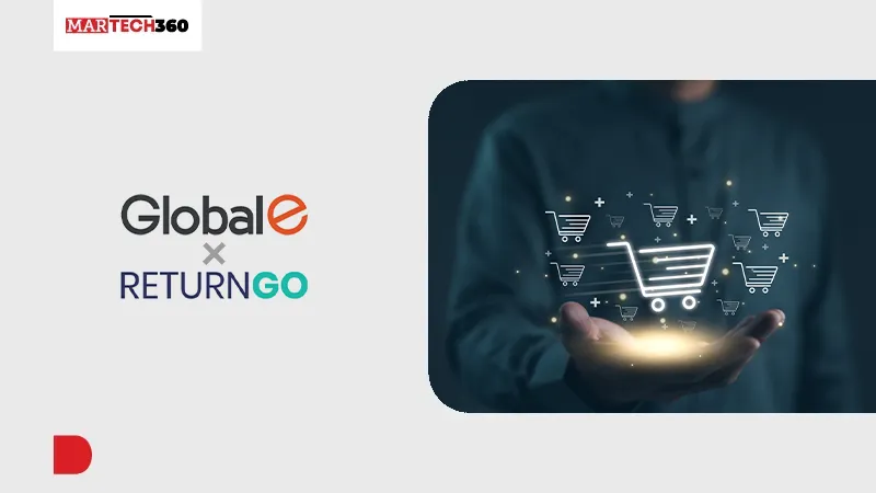 Global-e Acquires ReturnGo Ltd. to Enhance Post-Purchase Experience
