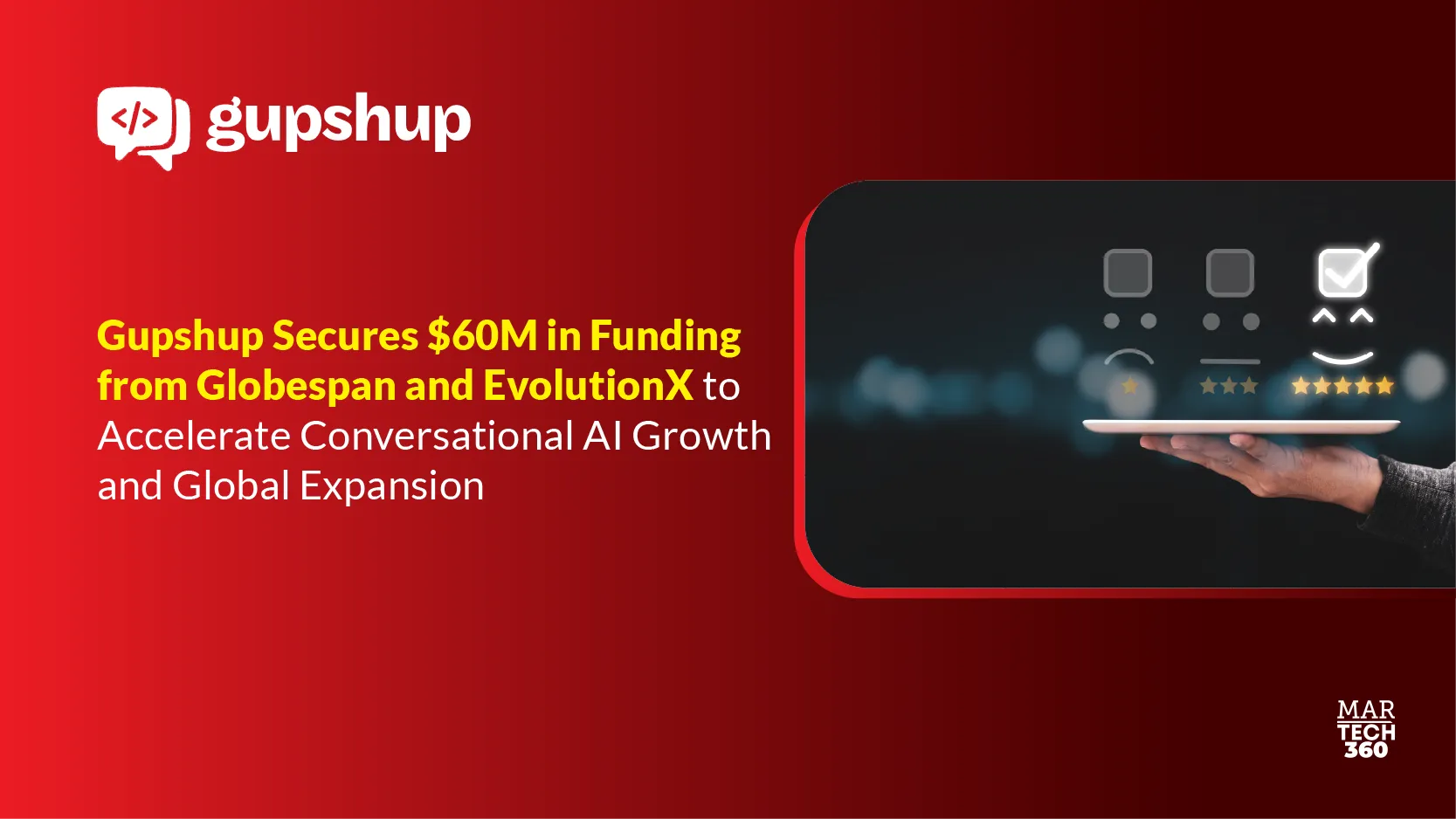 Gupshup Secures $60M in Funding from Globespan and EvolutionX to Accelerate Conversational AI Growth and Global Expansion