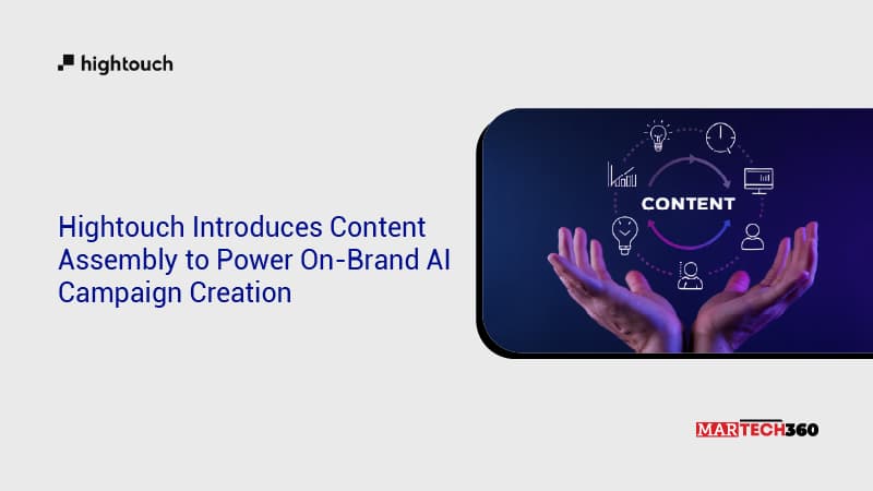 Hightouch Introduces Content Assembly to Power On-Brand AI Campaign Creation