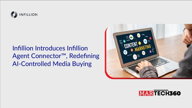 Infillion Introduces Infillion Agent Connector™, Redefining AI-Controlled Media Buying