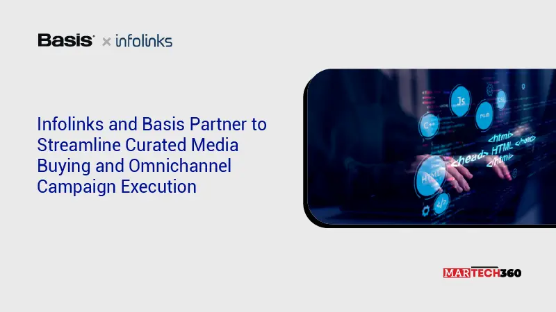 Infolinks and Basis Partner to Streamline Curated Media Buying and Omnichannel Campaign Execution