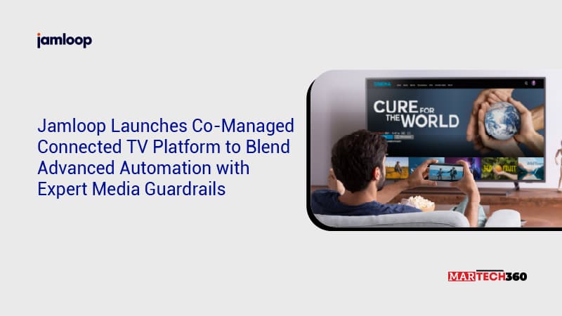 Jamloop Launches Co-Managed Connected TV Platform to Blend Advanced Automation with Expert Media Guardrails