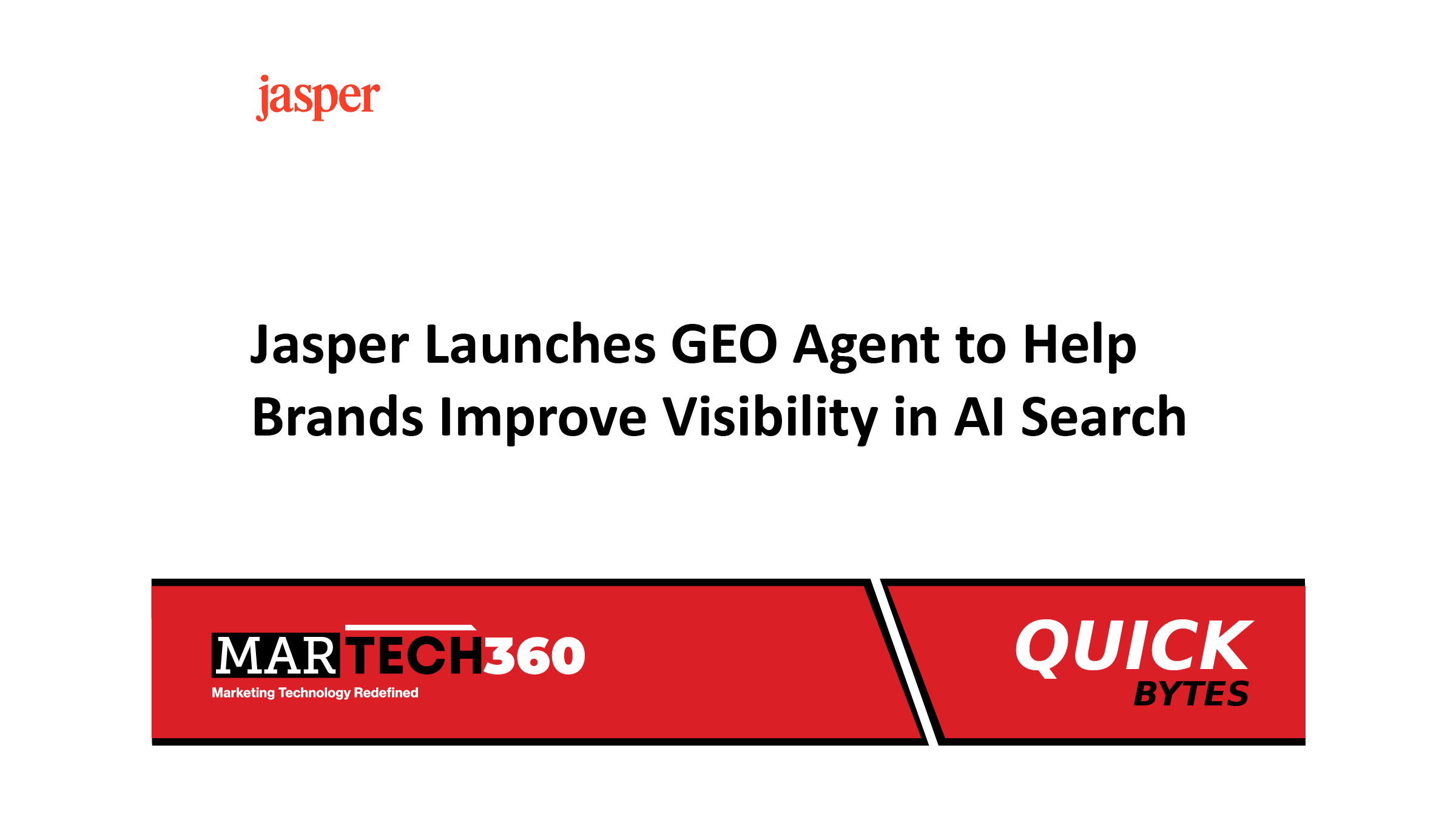 Jasper Launches GEO Agent to Help Brands Improve Visibility in AI Search