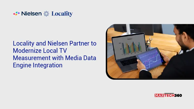 Locality and Nielsen Partner to Modernize Local TV Measurement with Media Data Engine Integration