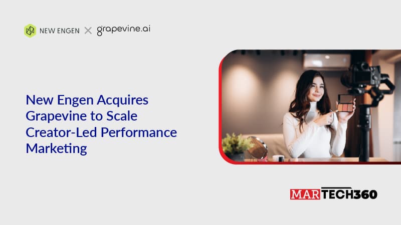 New Engen Acquires Grapevine to Scale Creator-Led Performance Marketing